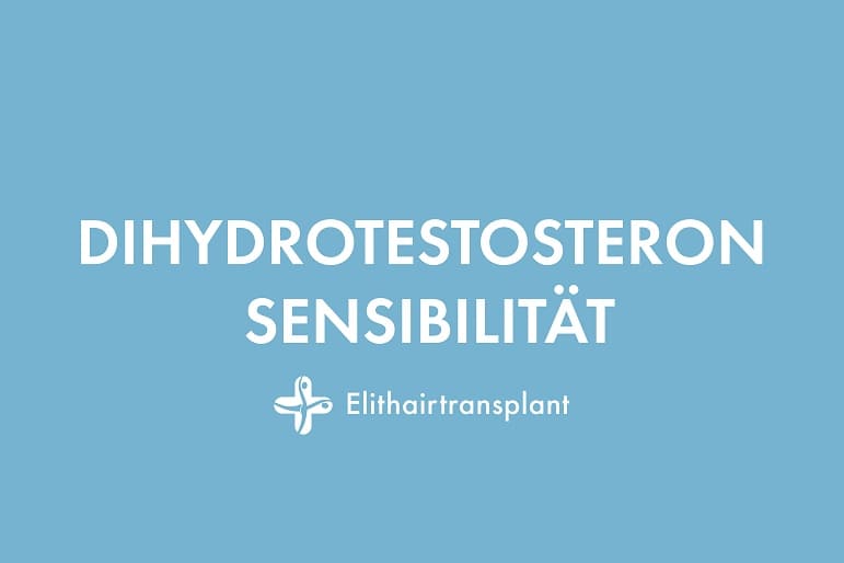 Dihydrotestosteron Sensibilität kann Haarausfall hervorrufen Die Wörter Dihydrotestosteron Sensibilität auf blauem Hintergrund